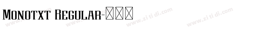 Monotxt Regular字体转换